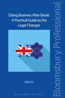 Doing Business After Brexit: A Practical Guide to the Legal Changes 1784519367 Book Cover