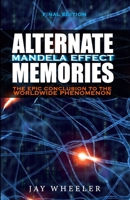 Alternate: The Mandela Effect 1539447235 Book Cover