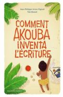 Comment Akouba inventa l'écriture 2075083223 Book Cover