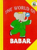 The World of Babar 0233993959 Book Cover