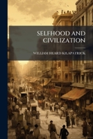 SELFHOOD AND CIVILIZATION 1245672452 Book Cover