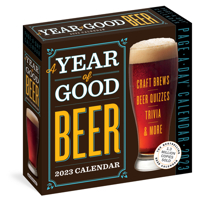 A Year of Good Beer Page-A-Day Calendar 2023: Craft Beers, Beer Quizzes, Trivia More 1523516712 Book Cover