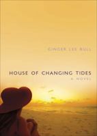House of Changing Tides 1618628909 Book Cover