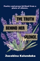 The Truth Behind Her Silence 9994598449 Book Cover