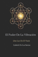 El Poder De La Vibracion: Una Lun En El Vacio (Spanish Edition) B0HFPFJZG7 Book Cover