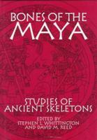 Bones of the Maya: Studies of Ancient Skeletons 1560986840 Book Cover