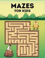 Mazes For Kids: 250 Maze Activity Puzzle for all age kids to increase brain strength! B087SM6759 Book Cover