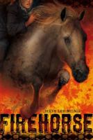 Firehorse 1442403314 Book Cover