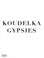 Josef Koudelka Gypsies /anglais 0500029253 Book Cover