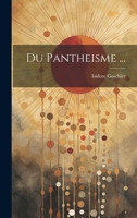 Du Pantheisme ... 102130073X Book Cover