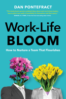 Work-Life Bloom 1773272225 Book Cover
