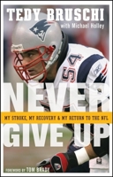 Never Give Up: My Stroke, My Recovery and My Return to the NFL 0470373547 Book Cover