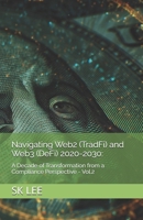 Navigating Web2 (TradFi) and Web3 (DeFi) 2020-2030: A Decade of Transformation from a Compliance Perspective Vol.2 B0GMY99V5L Book Cover