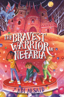Bravest Warrior in Nefaria B0GN64RRDQ Book Cover
