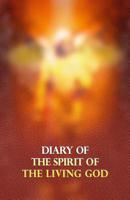 Diary of the Spirit of the Living God 1480993417 Book Cover