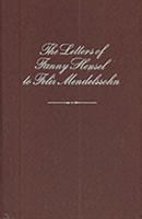 Letters of Fanny Hensel to Felix Mendelssohn 0918728525 Book Cover