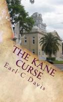 The Kane Curse 1530279550 Book Cover