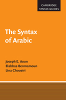 The Syntax of Arabic 0521659868 Book Cover