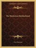 The Mysterious Brotherhood 1419108387 Book Cover