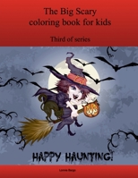 The Third Big Scary Coloring Book for Kids 1365018822 Book Cover