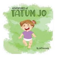 Adventures of Tatum Jo B09QF52B1R Book Cover