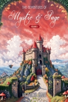 The Adventures Of Mystic & Sage B0F8Y2ZV1Z Book Cover
