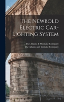 The Newbold Electric Car-Lighting System 1018968253 Book Cover