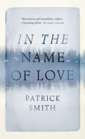 In the Name of Love 1781853169 Book Cover