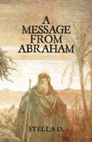 A Message From Abraham 1787106128 Book Cover