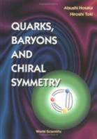 Quarks, Baryons and Chiral Symmetry 9810246293 Book Cover