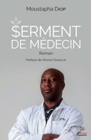 Serment de médecin: Roman (Harmattan Sénégal) (French Edition) 2343129401 Book Cover