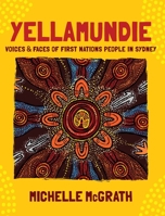 Yellamundie: Voices and faces of First Nations People in Sydney 1922764620 Book Cover