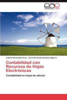 Contabilidad Con Recursos de Hojas Electronicas 3659036838 Book Cover