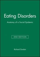 Eating Disorders: Anatomy of a Social Epidemic 0631214968 Book Cover