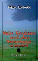 Hein Knutzen: und das Hexenhaus in Niendorf 3744896005 Book Cover