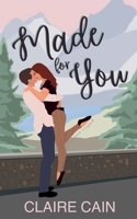 Made for You: A Small Town Romance (Veterans of Silver Ridge) B0CGYGBVV1 Book Cover