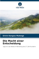 Die Macht einer Entscheidung 6205803909 Book Cover