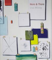 Here & There: Lisa Milroy 0957351879 Book Cover