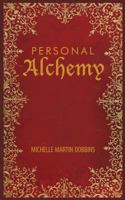Personal Alchemy: The Missing Ingredient For Law Of Attraction Success 194243085X Book Cover