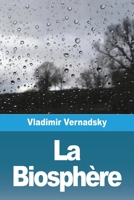 La Biosphère 3988811831 Book Cover