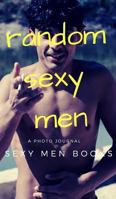 Random Sexy Men 0368386503 Book Cover