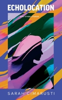 Echolocation: And Other Stories B0C6P8D3T8 Book Cover