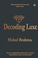 Decoding Luxe 9382665986 Book Cover