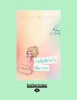 Dolphin's Dance 1458754944 Book Cover