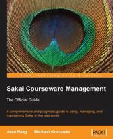 Sakai Courseware Management: The Official Guide 1849515425 Book Cover