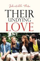 Their Undying Love 149906392X Book Cover