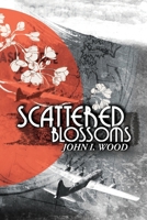 Scattered Blossoms 0990973786 Book Cover