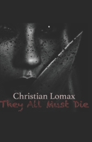 They All Must Die B0BQ9HRJ5S Book Cover