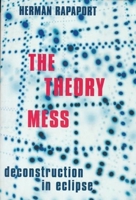 The Theory Mess 0231121350 Book Cover