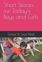 Short Stories for Today's Boys and Girls 1711033421 Book Cover